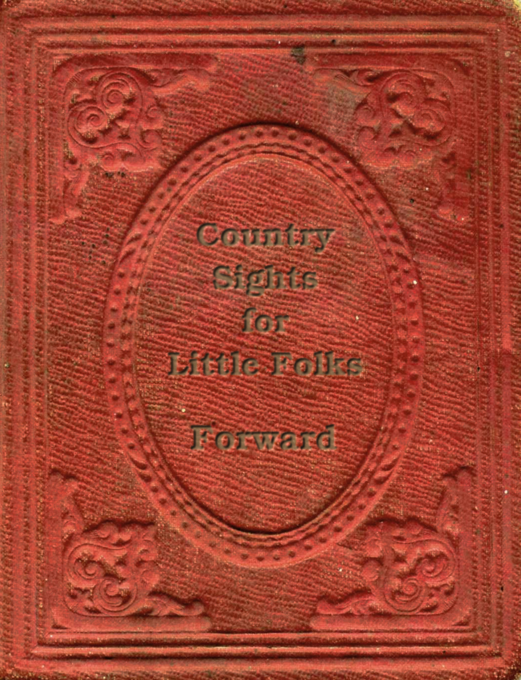 Country Sights for Little Folks – Forward
