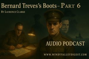 Bernard Treves's Boots - Part 6