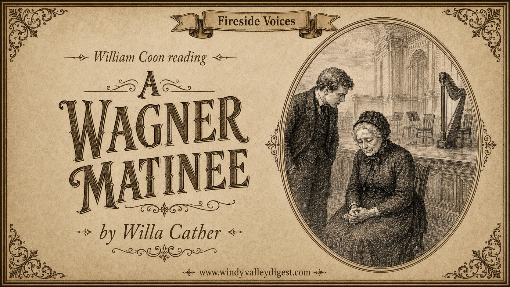 A Wagner Matinee by Willa Cather – Fireside Voices