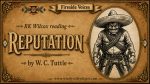Reputation by W. C. Tuttle