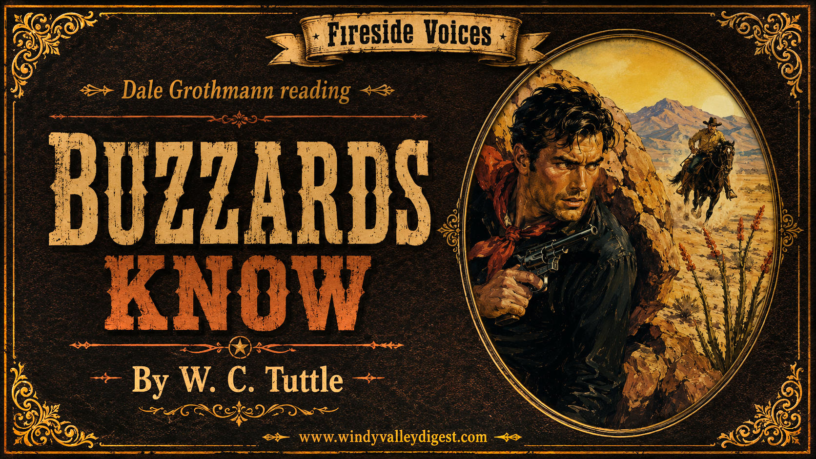Buzzards Know by W. C. Tuttle – Fireside Voices